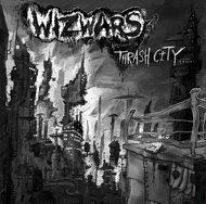 Wizwars - Welcome To Thrash CIty