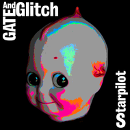 Starpilot - Gate And Glitch